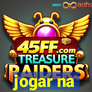 jogar na